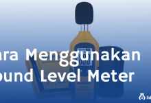 Cara Menggunakan Sound Level Meter