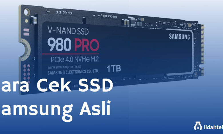 Cara Cek SSD Samsung Asli