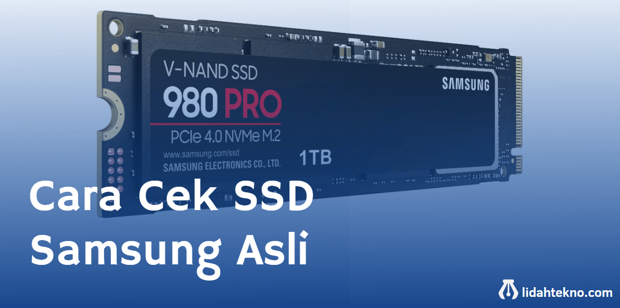 Cara Cek SSD Samsung Asli