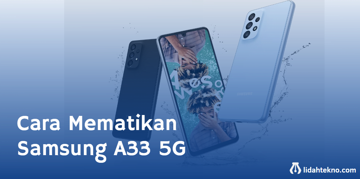 Cara Mematikan Samsung A33 5G