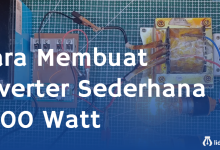 Cara Membuat Inverter Sederhana 1000 Watt