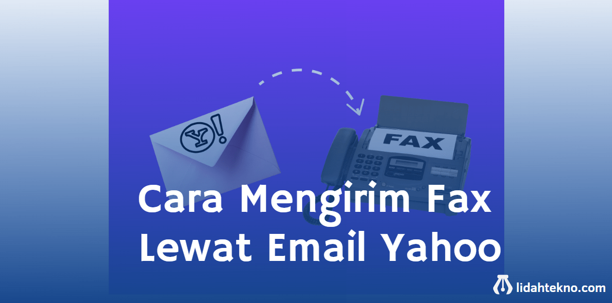 Cara Mengirim Fax Lewat Email Yahoo