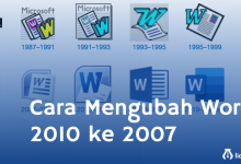 Cara Mengubah Word 2010 ke 2007