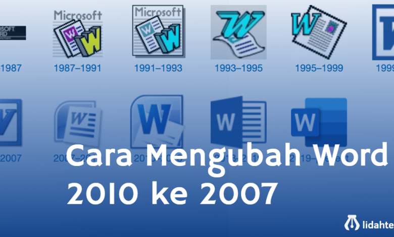Cara Mengubah Word 2010 ke 2007