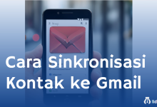 Cara Sinkronisasi Kontak ke Gmail