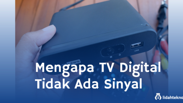 Mengapa TV Digital Tidak Ada Sinyal