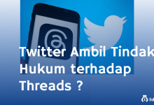 Twitter Ambil Tindakan Hukum terhadap Threads ?