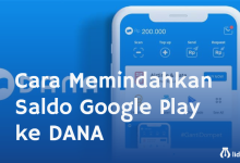 Cara Memindahkan Saldo Google Play ke DANA