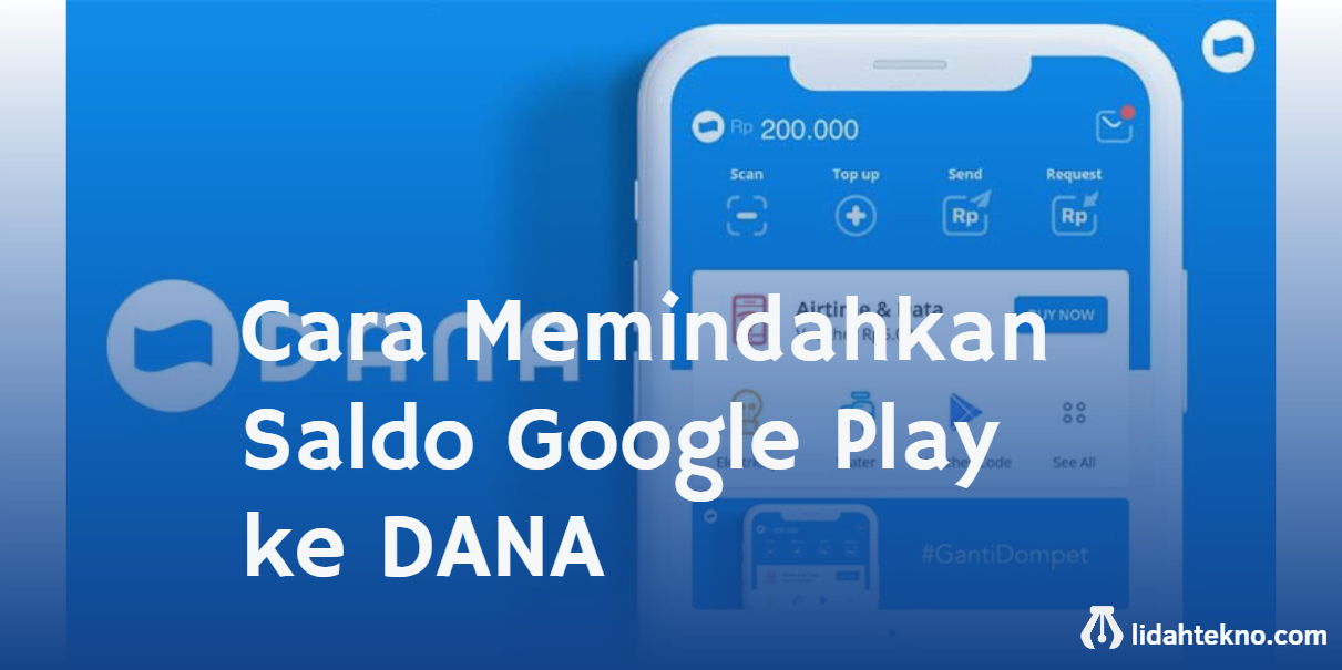 Cara Memindahkan Saldo Google Play ke DANA