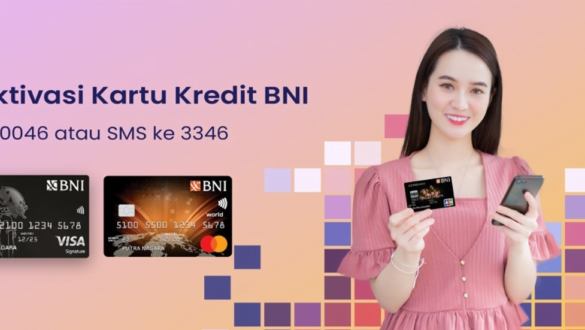 Cara Aktifkan Kartu Kredit BNI