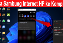 Cara Menyambungkan Internet HP ke Laptop