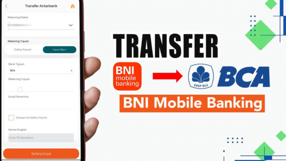 Cara TF Dari BNI Ke BCA