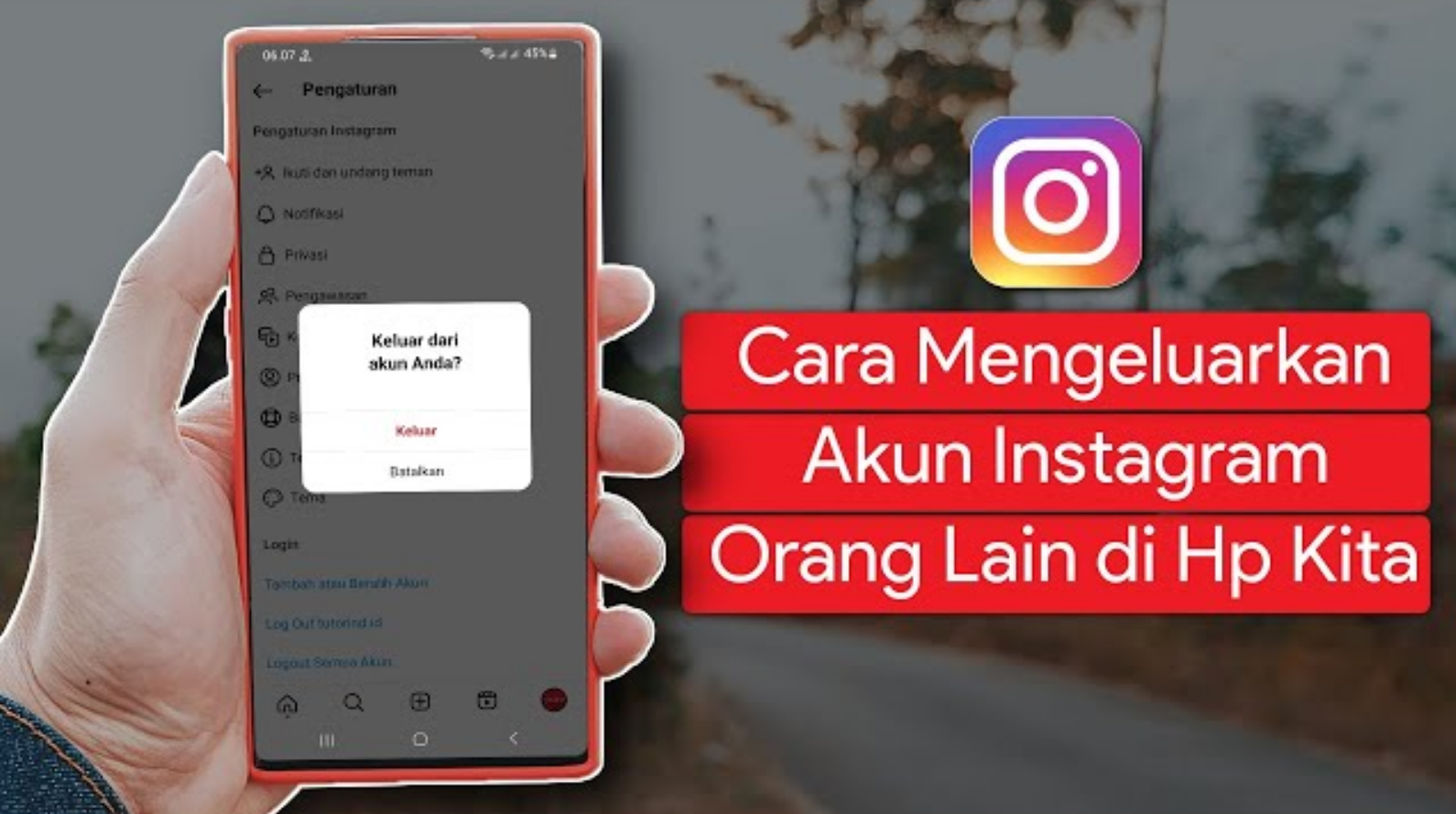 Cara Logout Akun IG Orang Lain di HP Kita