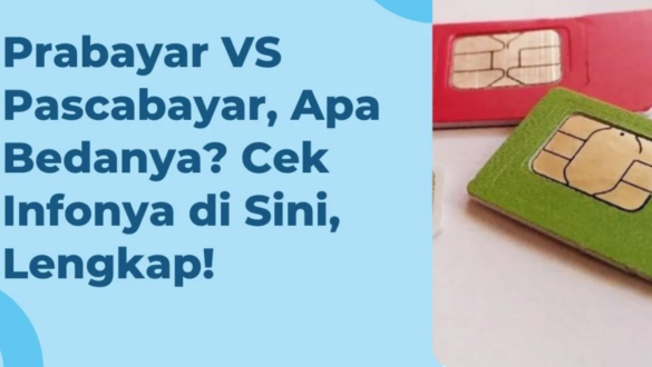 Apa Itu Prabayar dan Pascabayar ?