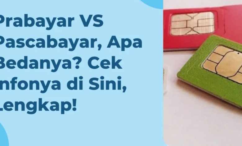 Apa Itu Prabayar dan Pascabayar ?
