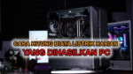 1 Set Komputer Berapa Watt?