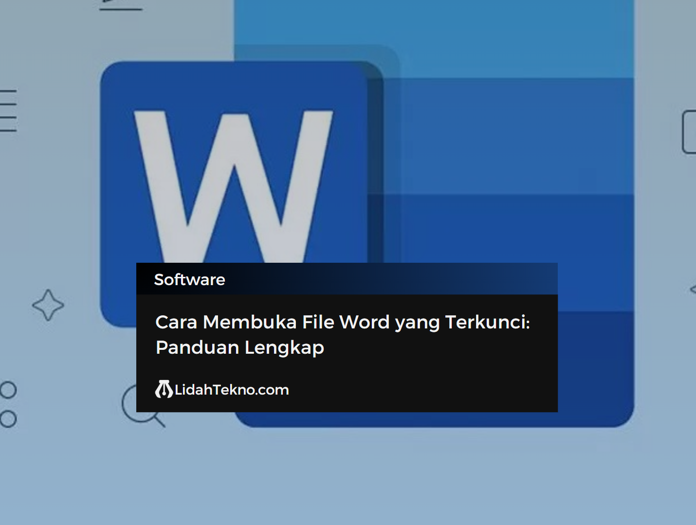 Cara Membuka File Word yang Terkunci: Panduan Lengkap