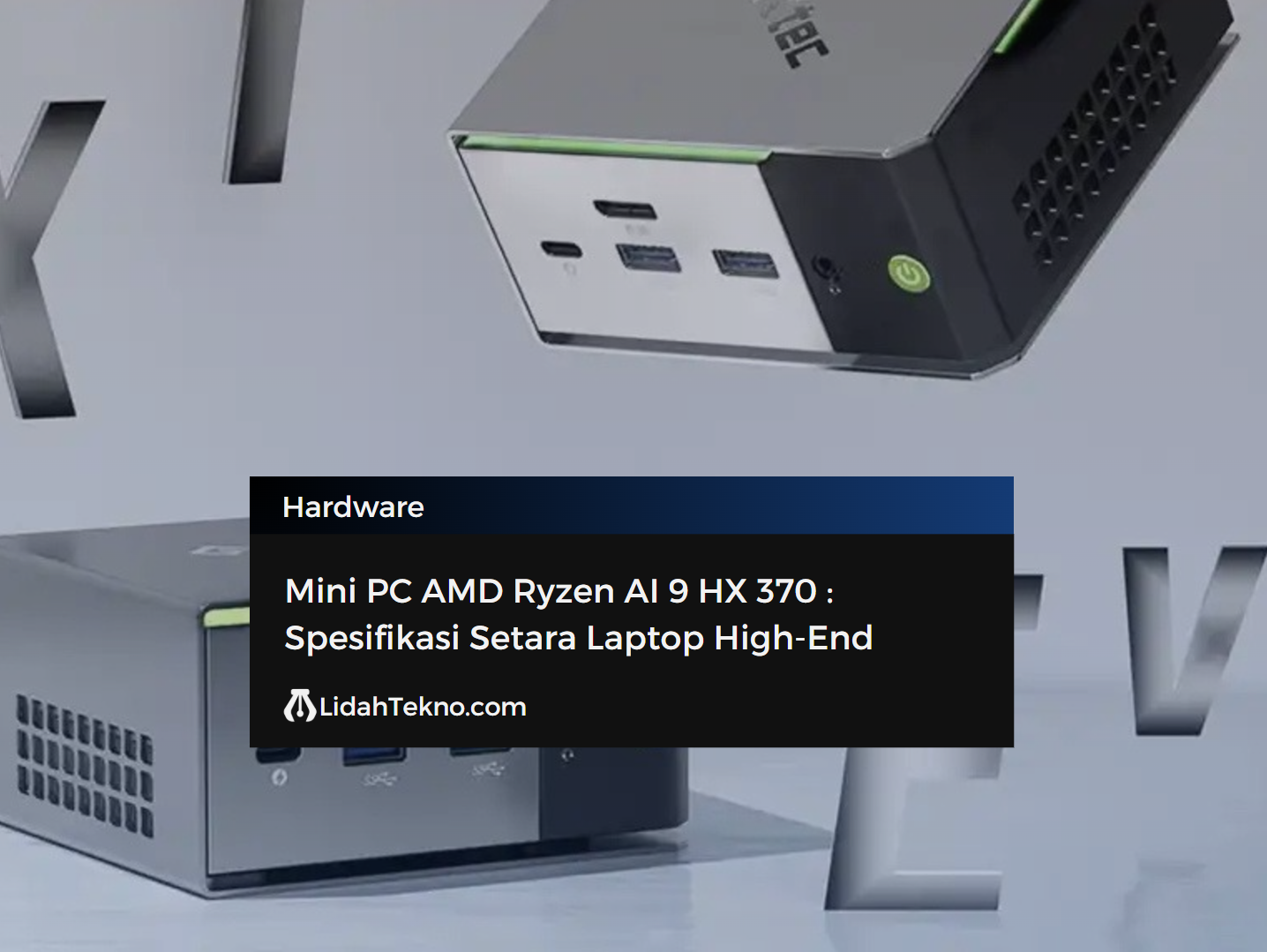 Mini PC AMD Ryzen AI 9 HX 370