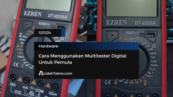 Cara Menggunakan Multitester Digital Untuk Pemula