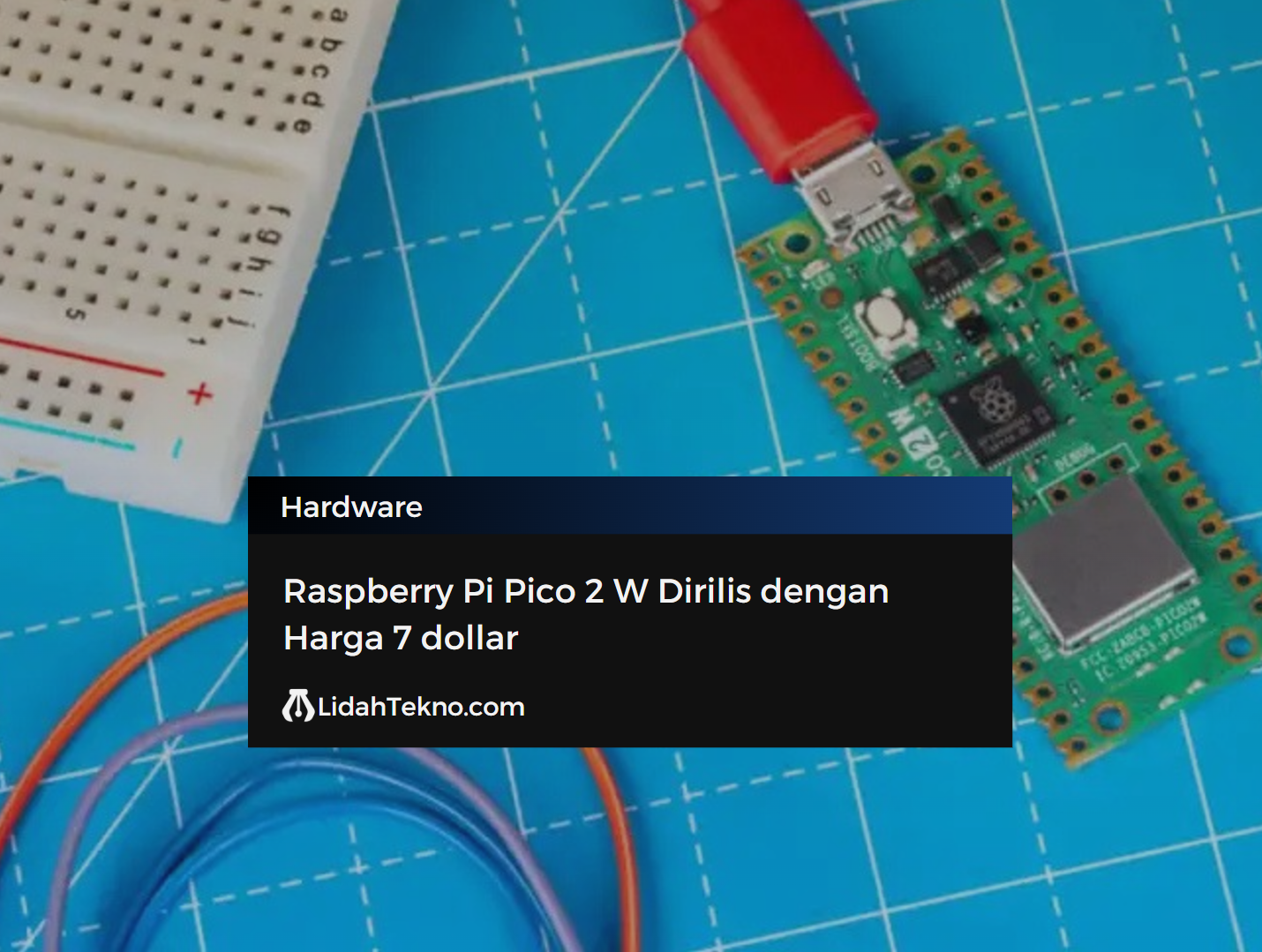 Raspberry Pi Pico 2 W Dirilis dengan Harga 7 dollar