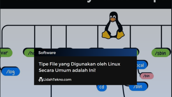Tipe File yang Digunakan oleh Linux Secara Umum adalah Ini!