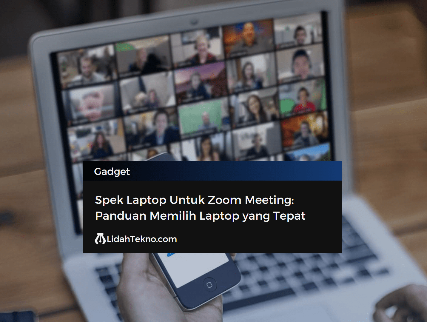 Spek Laptop Untuk Zoom Meeting: Panduan Memilih Laptop yang Tepat