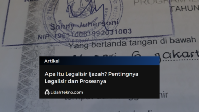 Apa Itu Legalisir Ijazah? Pentingnya Legalisir dan Prosesnya