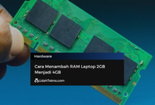 Cara Menambah RAM Laptop 2GB Menjadi 4GB