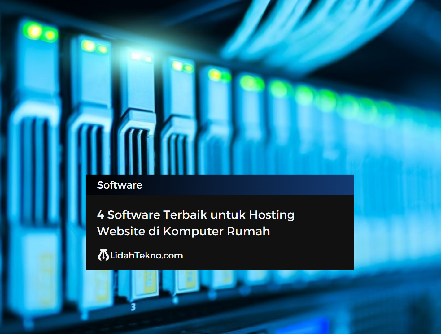 4 Software Terbaik untuk Hosting Website di Komputer Rumah