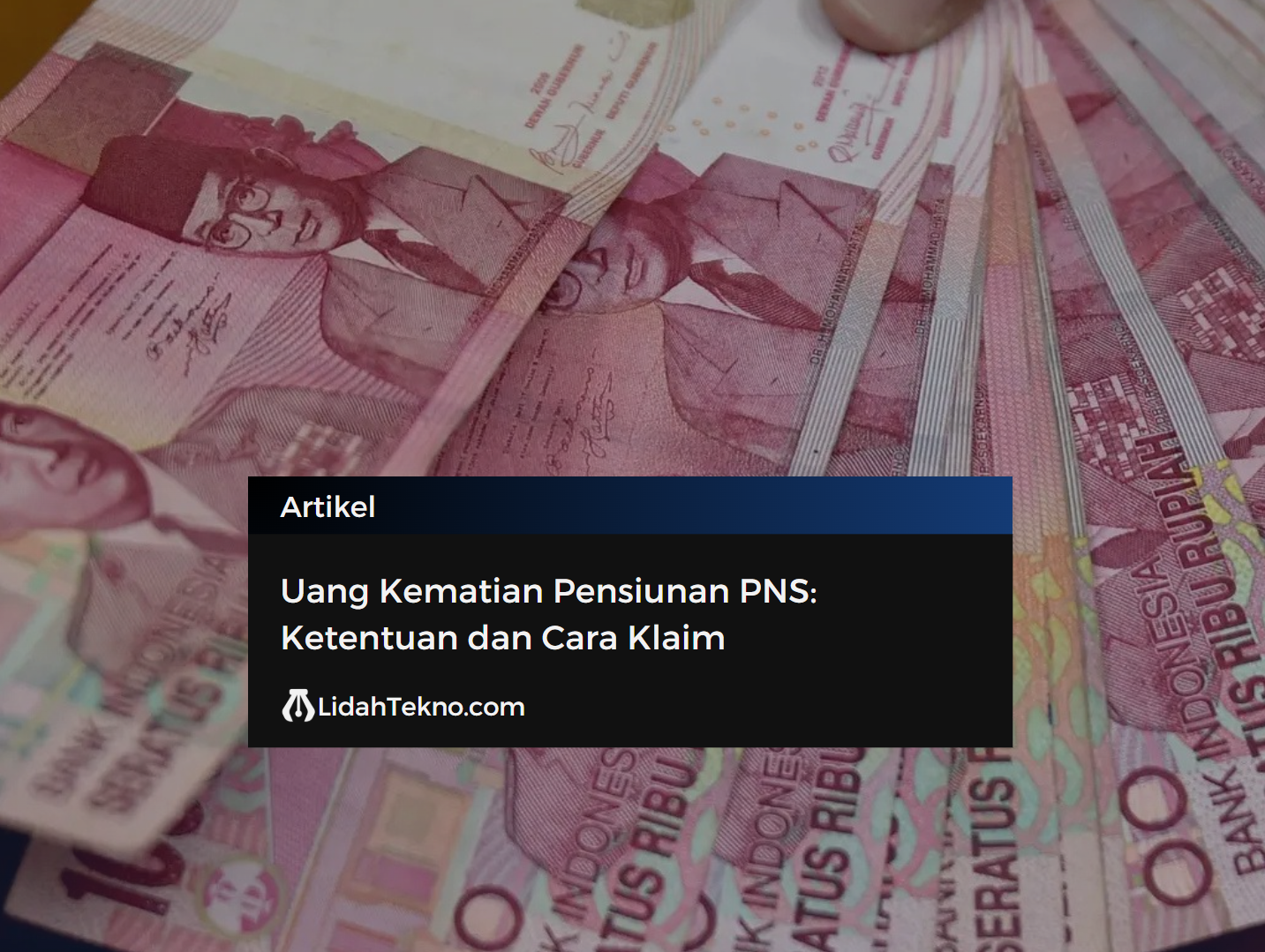 Uang Kematian Pensiunan PNS: Ketentuan dan Cara Klaim