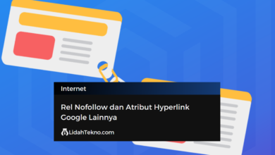 Rel Nofollow dan Atribut Hyperlink Google Lainnya