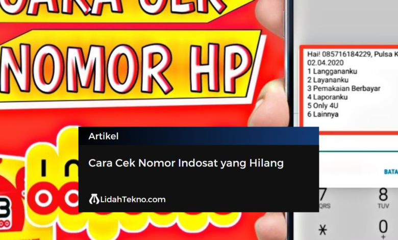 Cara Cek Nomor Indosat yang Hilang