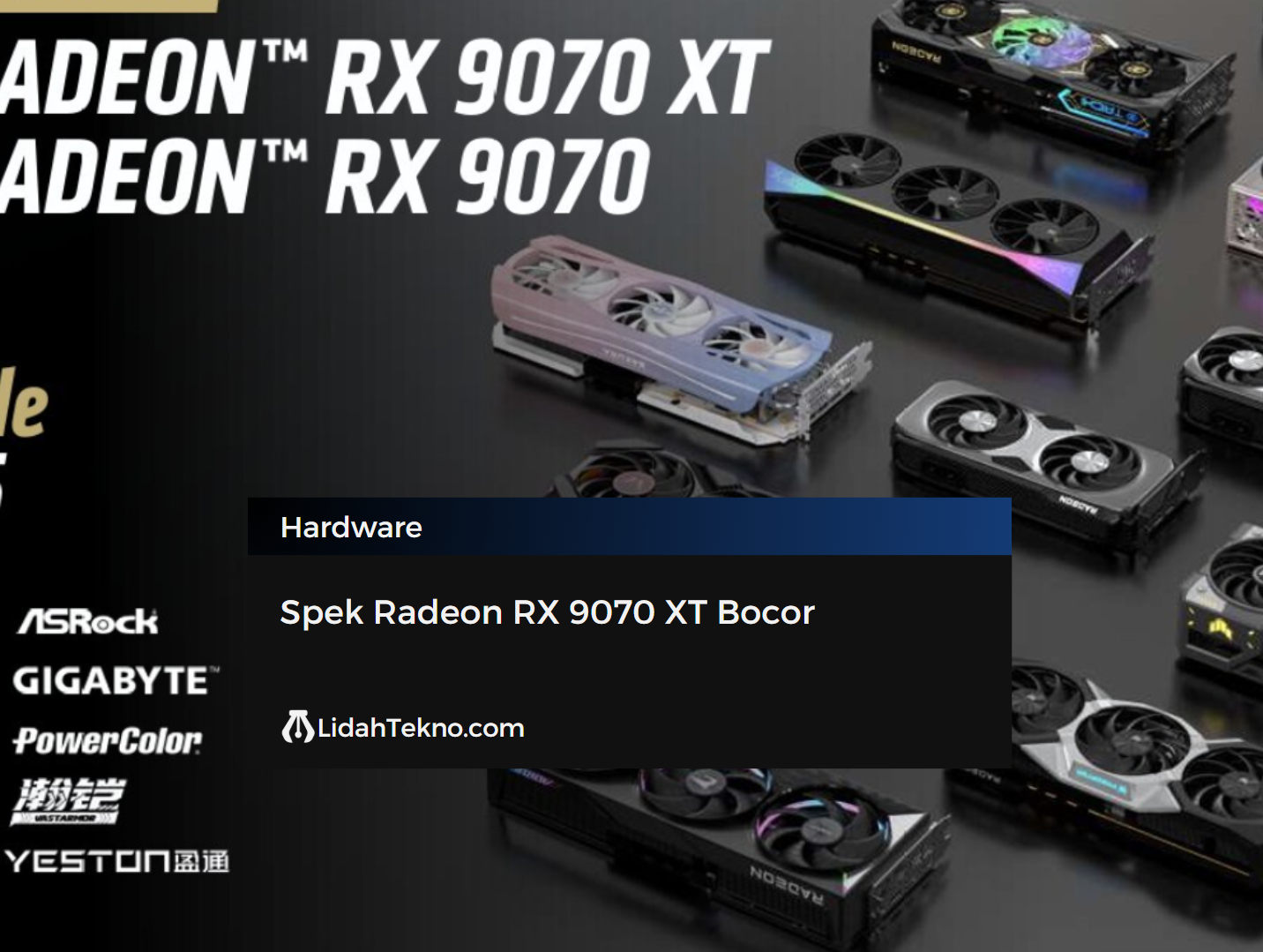 Spek Radeon RX 9070 XT Bocor