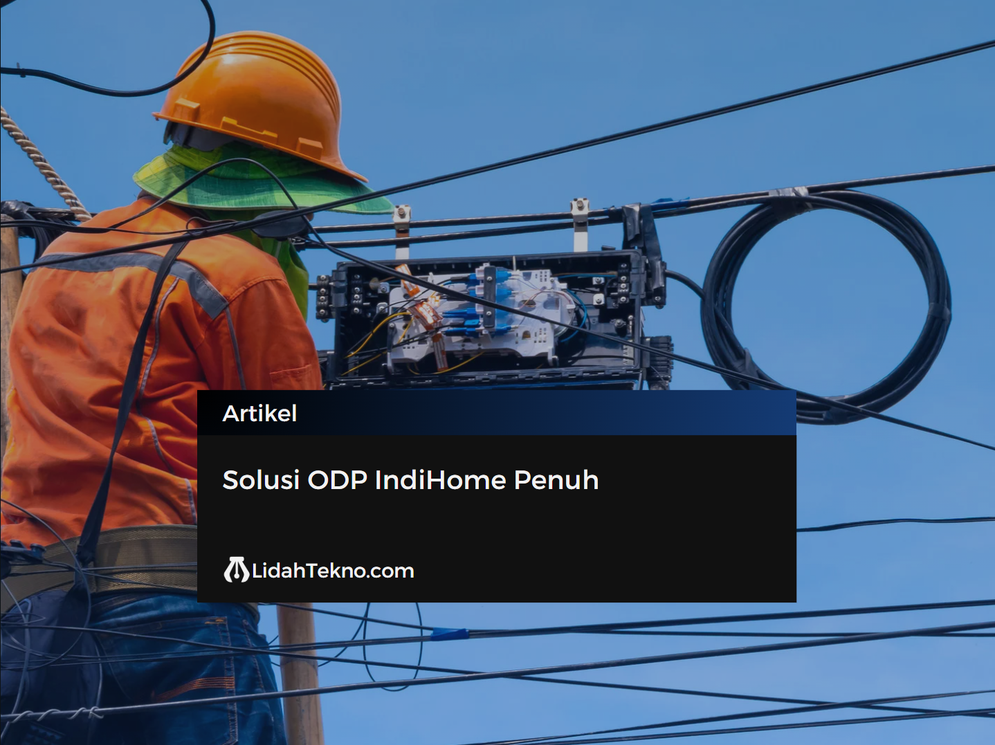 Solusi ODP IndiHome Penuh