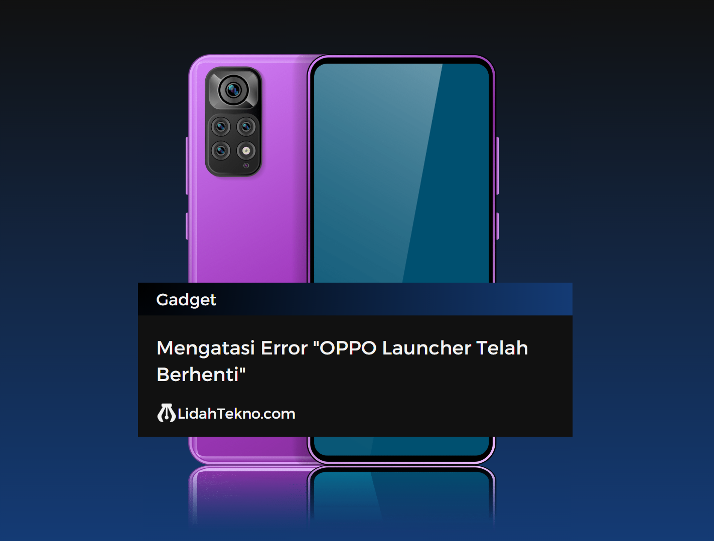 Mengatasi Error "OPPO Launcher Telah Berhenti"