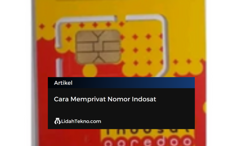Cara Memprivat Nomor Indosat