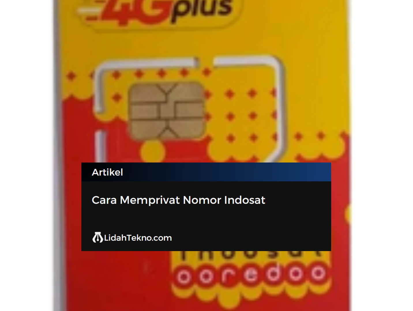 Cara Memprivat Nomor Indosat