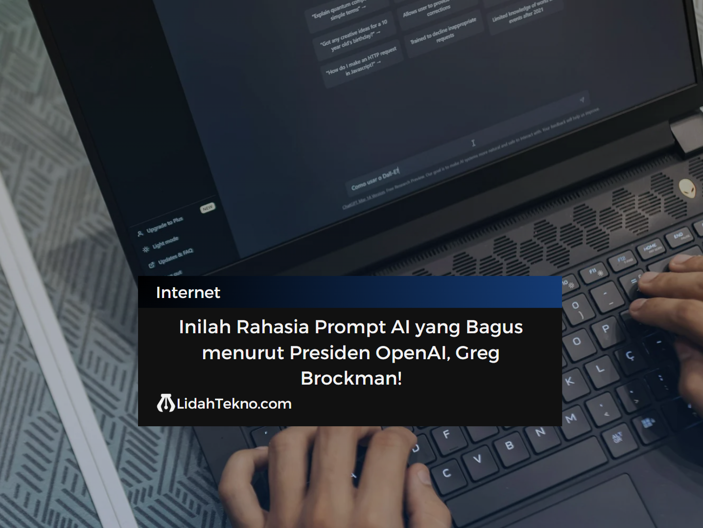 Inilah Rahasia Prompt AI yang Bagus Menurut Presiden OpenAI, Greg Brockman!