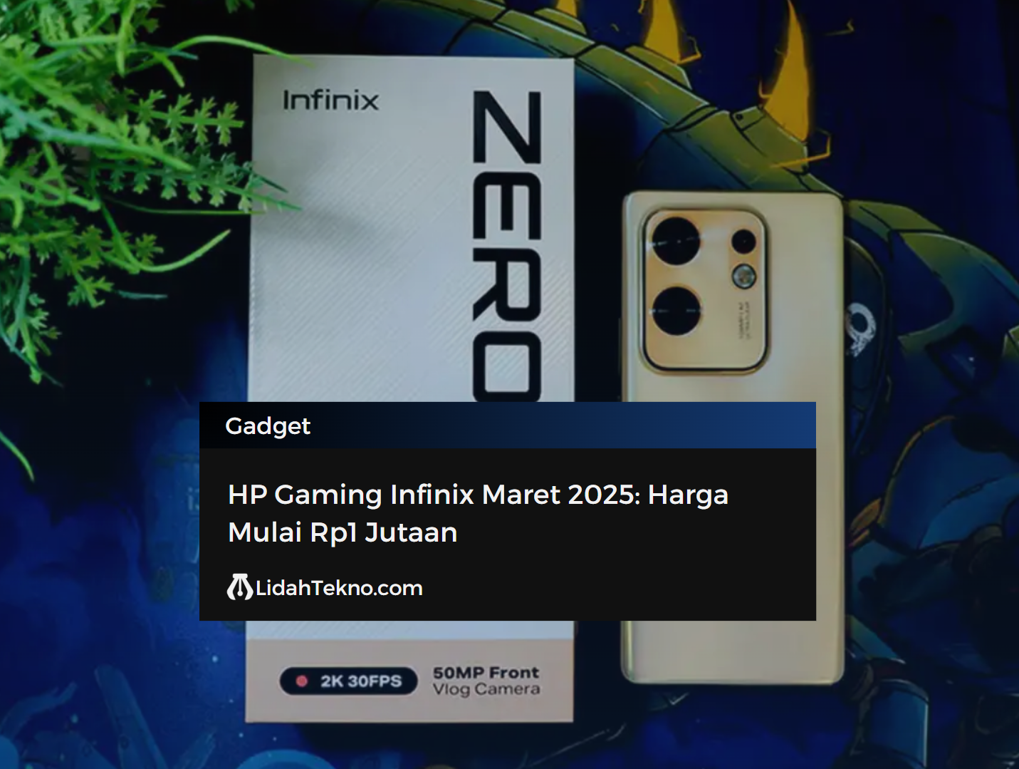 HP Gaming Infinix Maret 2025: Harga Mulai Rp1 Jutaan