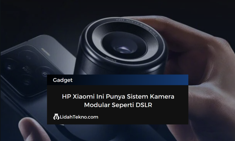HP Xiaomi Ini Punya Sistem Kamera Modular Seperti DSLR